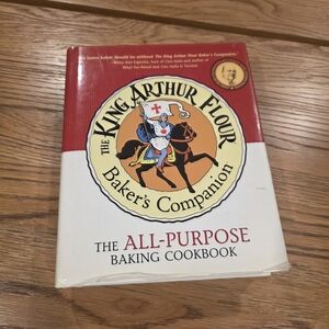 King Arthur Flour All Purpose Baking Cookbook